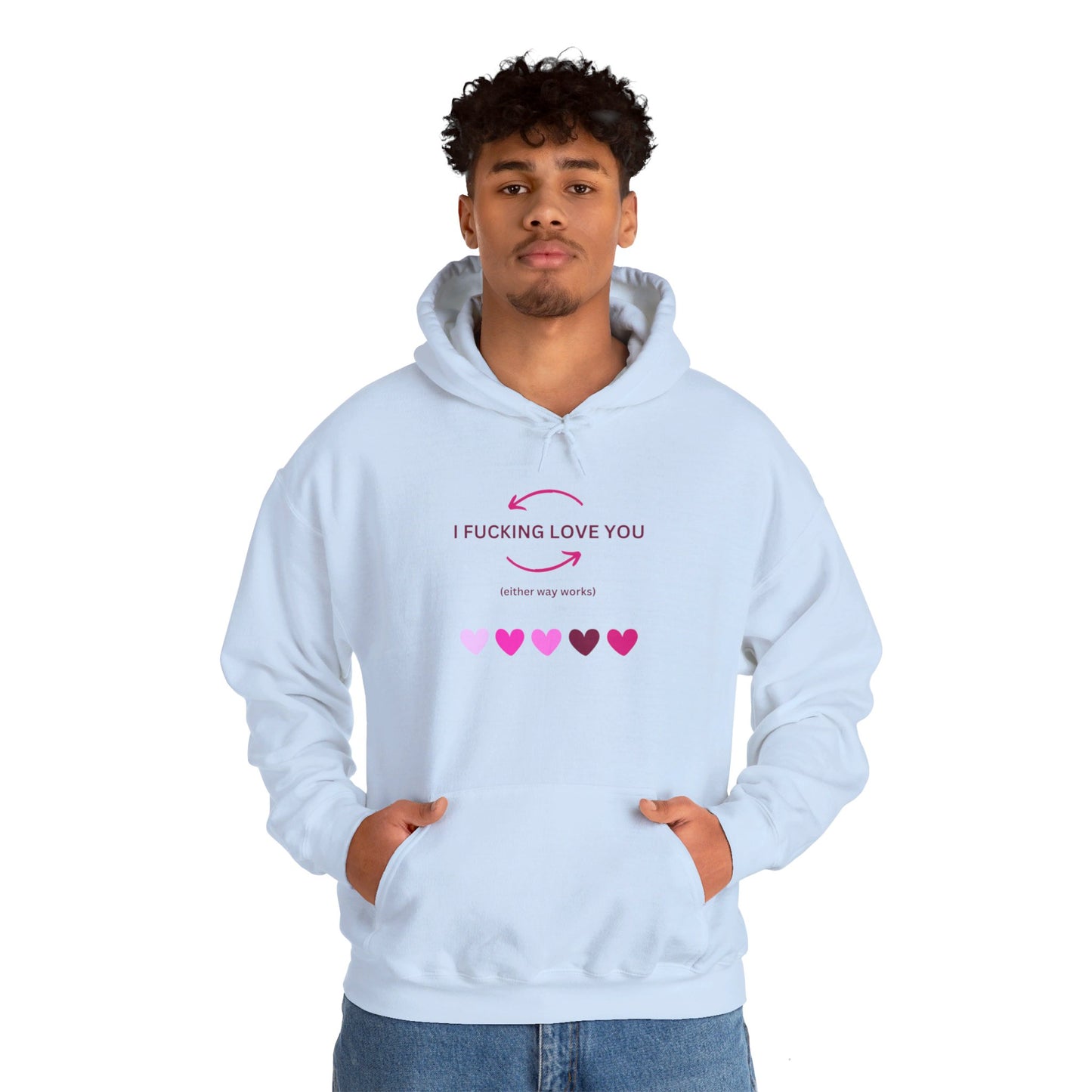 I Fucking Love You Sweatshirt