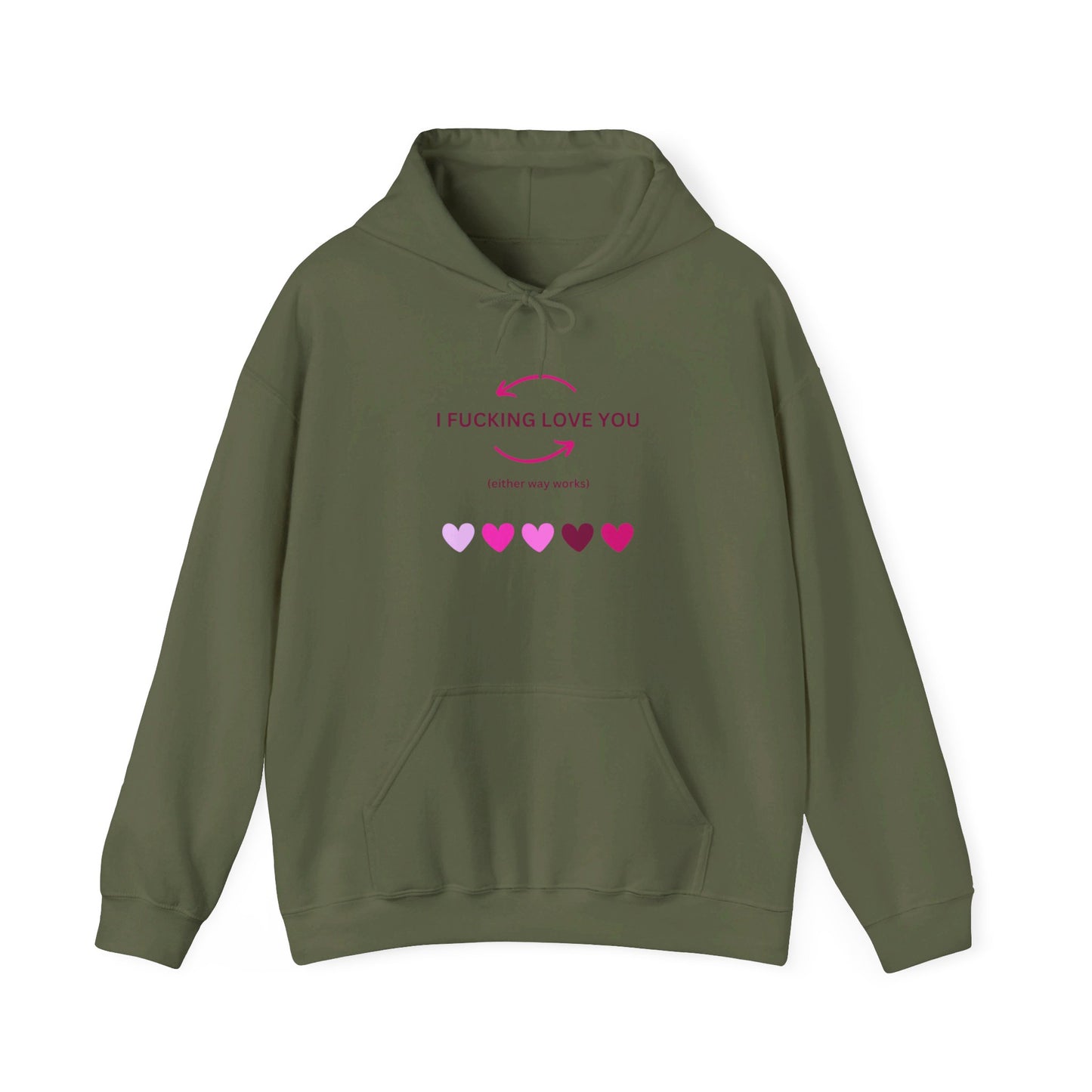 I Fucking Love You Sweatshirt