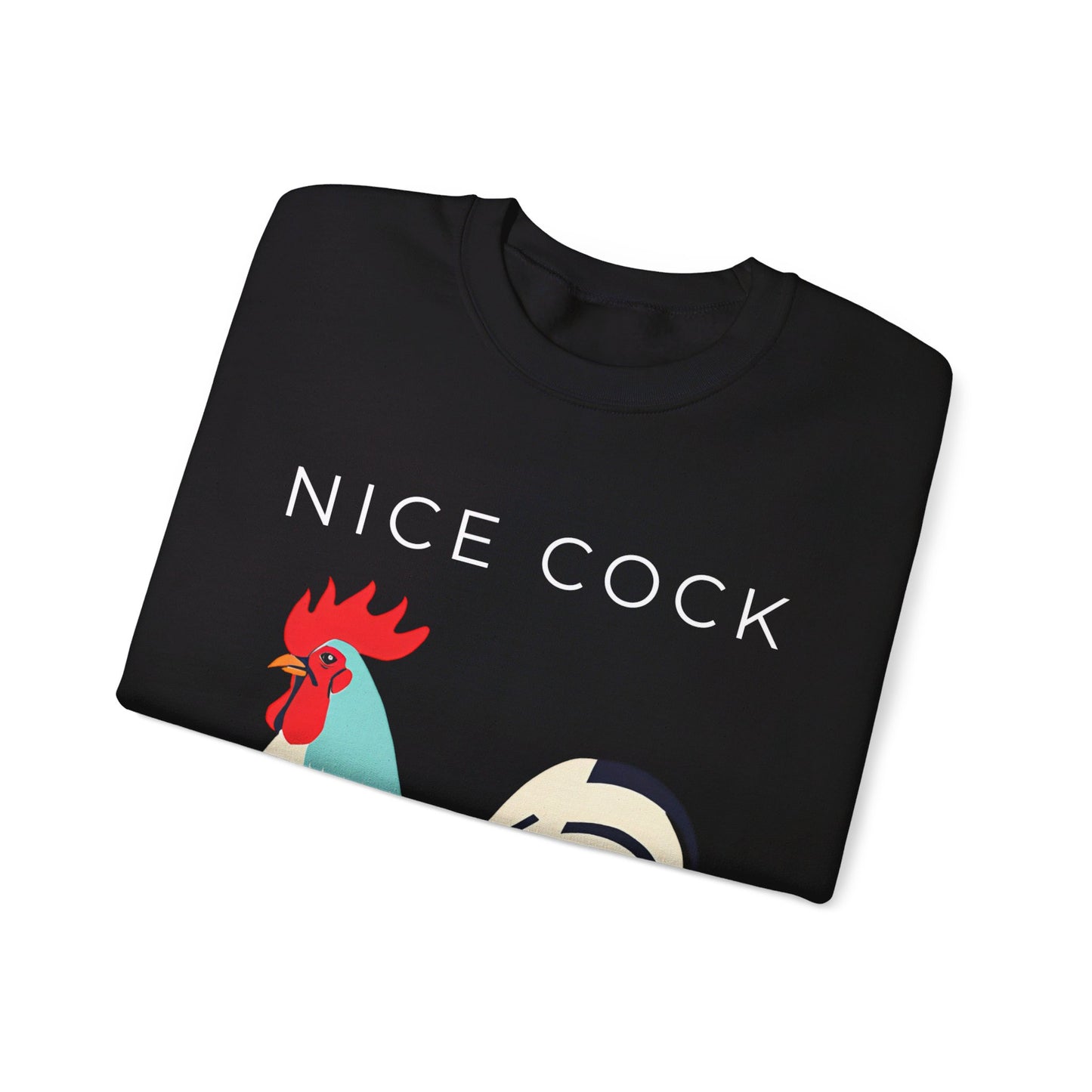 Nice Cock Crewneck